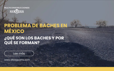 Problema de baches en México: ¿Qué son y por qué se forman?